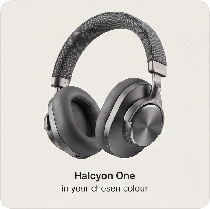Halcyon One — in your chosen colour